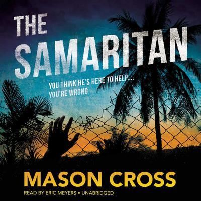 Cover for Mason Cross · The Samaritan Lib/E (CD) (2016)