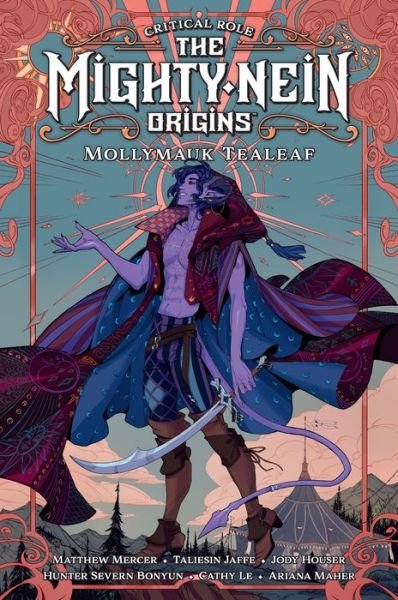 Cover for Jody Houser · Critical Role: The Mighty Nein Origins -- Mollymauk Tealeaf (Hardcover Book) (2023)