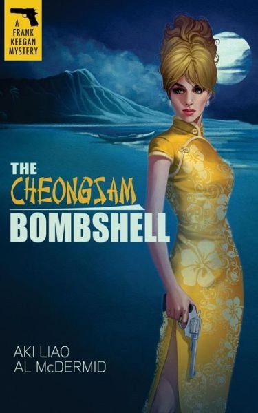 Cover for Aki Liao · The Cheongsam Bombshell (Taschenbuch) (2015)