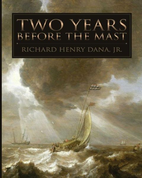 Cover for Richard Henry Dana · Two Years Before the Mast (Taschenbuch) (2015)