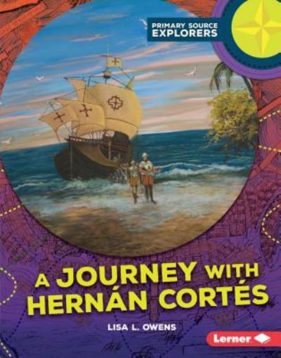 Cover for L. L. Owens · A journey with Hernan Cortes (Book) (2017)