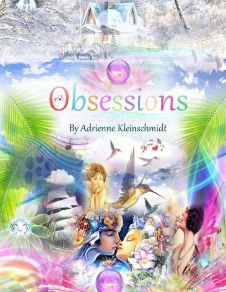 Cover for Adrienne Kleinschmidt · Obsessions (Paperback Book) (2015)
