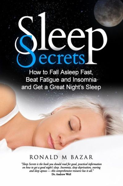 Cover for Ronald M Bazar · Sleep Secrets (Paperback Book) (2015)