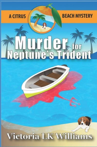 Cover for Victoria LK Williams · Murder For Neptune's Trident (Paperback Book) (2017)