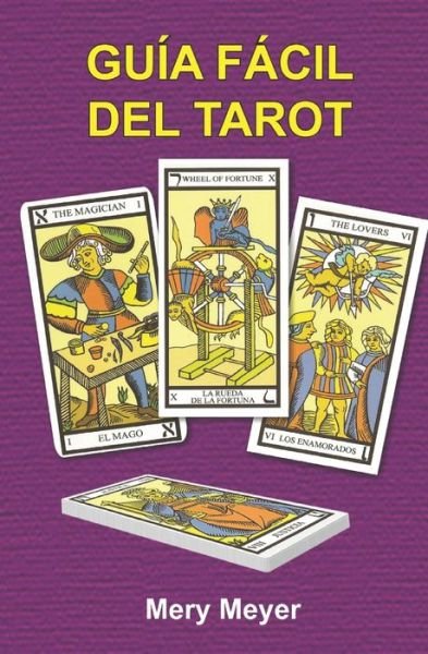 Cover for Mery Meyer · Guía Fácil Del Tarot (Book) (2017)