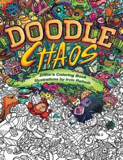 Cover for Zifflin · Doodle Chaos : Zifflin's Coloring Book (Paperback Book) (2016)