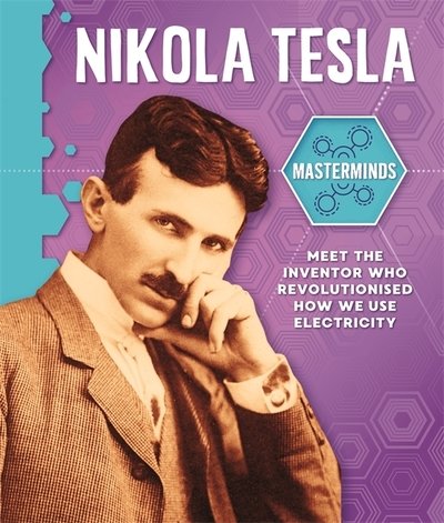 Cover for Izzi Howell · Masterminds: Nikola Tesla - Masterminds (Paperback Book) [Illustrated edition] (2021)