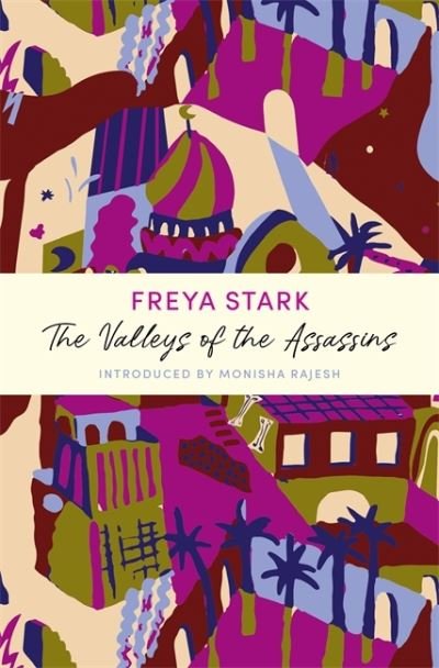 Cover for Freya Stark · The Valleys of the Assassins: A John Murray Journey - Overcoming Books (Taschenbuch) (2021)