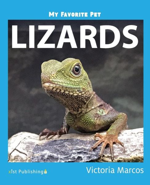 Cover for Victoria Marcos · My Favorite Pet : Lizards (Paperback Book) (2018)