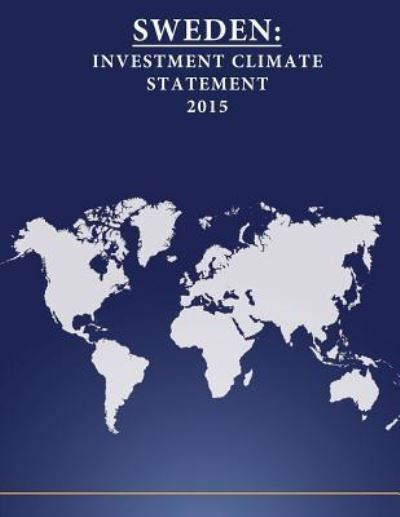 Sweden - United States Department of State - Książki - Createspace Independent Publishing Platf - 9781532869778 - 22 kwietnia 2016