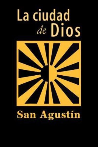 Cover for San Agustin · La Ciudad de Dios (Pocketbok) (2016)