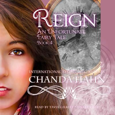 Cover for Chanda Hahn · Reign (CD) (2017)