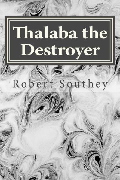 Cover for Robert Southey · Thalaba the Destroyer (Pocketbok) (2016)
