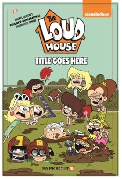 Cover for The Loud House Creative Team · The Loud House Vol. 17: Sibling Rivalry (Gebundenes Buch) (2022)