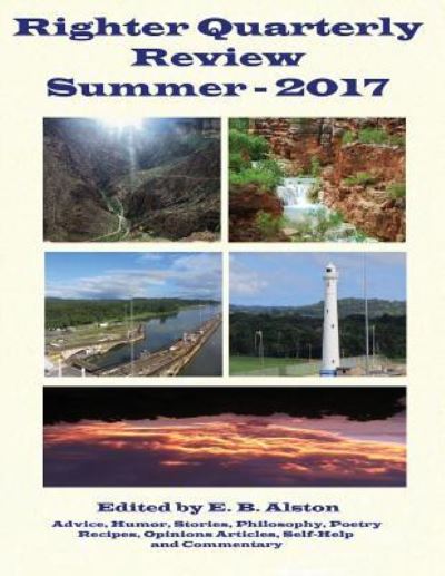 Cover for E B Alston · Righter Quarterly Review - Summer 2017 (Paperback Book) (2017)