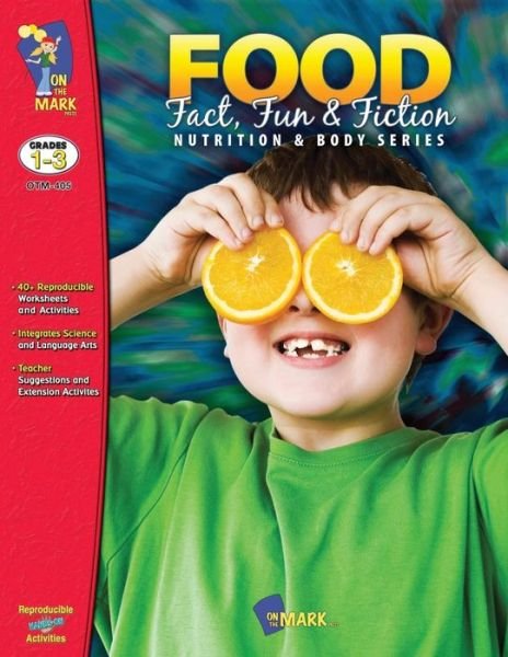 Cover for N/a · Food Fact Fun &amp; Fiction (Bok) (2015)