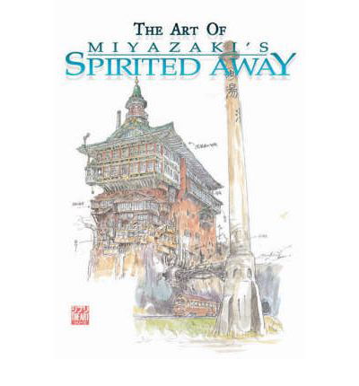 Cover for Hayao Miyazaki · The Art of Spirited Away - The Art of Spirited Away (Gebundenes Buch) (2008)