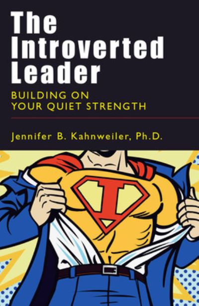 Cover for Jennifer Kahnweiler · The Introverted Leader (Paperback Book) (2009)