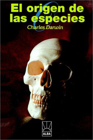 El Origen De Las Especies - Charles Darwin - Books - iUniverse - 9781583487778 - December 1, 1999