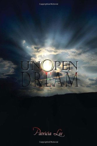 Cover for Patricia Lee · Unopen Dream (Pocketbok) (2011)