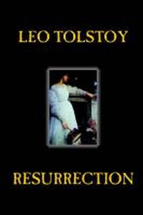 Resurrection - Leo Tolstoy - Bøger - Wildside Press - 9781592243778 - 1. september 2003