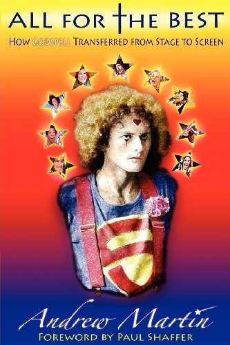 Cover for Andrew Martin · All for the Best: How Godspell Transferred from Stage to Screen (Paperback Bog) (2011)