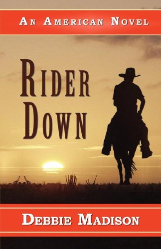 Cover for Debbie Madison · Rider Down (Taschenbuch) (2006)