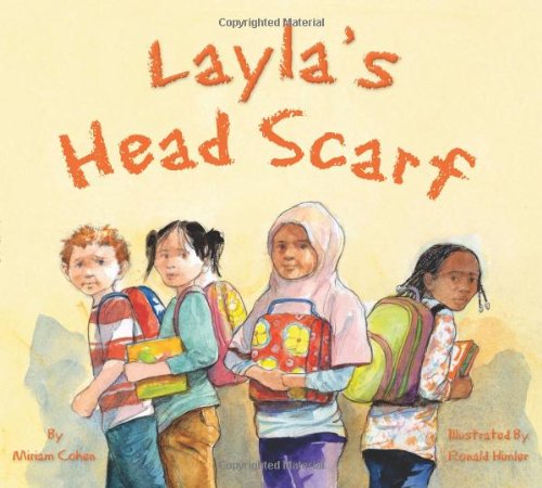 Cover for Miriam Cohen · Layla's Head Scarf (We Love First Grade!)--hb (Hardcover Book) (2009)