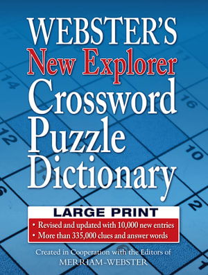 Cover for Federal Street Press · Webster's New Explorer Crossword Puzzle Dictionary, Large Print, Fourth Edition (Hardcover Book) (2019)