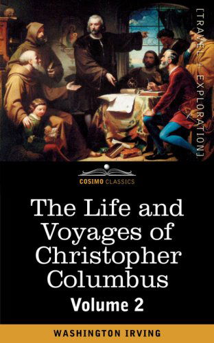 Cover for Washington Irving · The Life and Voyages of Christopher Columbus, Vol.2 (Taschenbuch) (2013)