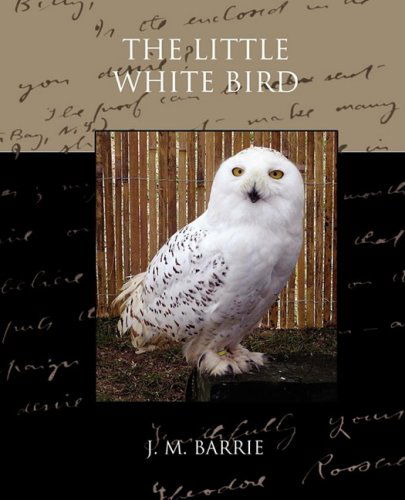 The Little White Bird - James Matthew Barrie - Livros - Book Jungle - 9781605976778 - 8 de maio de 2008