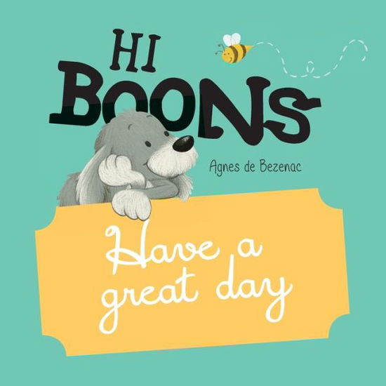 Cover for Agnes De Bezenac · Hi Boons - Have a Great Day (Paperback Book) (2020)