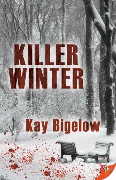 Cover for Kay Bigelow · Killer Winter (Pocketbok) (2018)