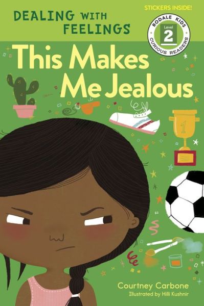 Cover for Courtney Carbone · This Makes Me Jealous - Rodale Curious Readers Level 2 (Paperback Book) (2019)