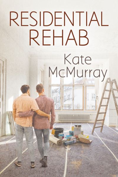 Cover for Kate McMurray · Residential Rehab - The Restoration Channel (Pocketbok) [New edition,New edition] (2022)