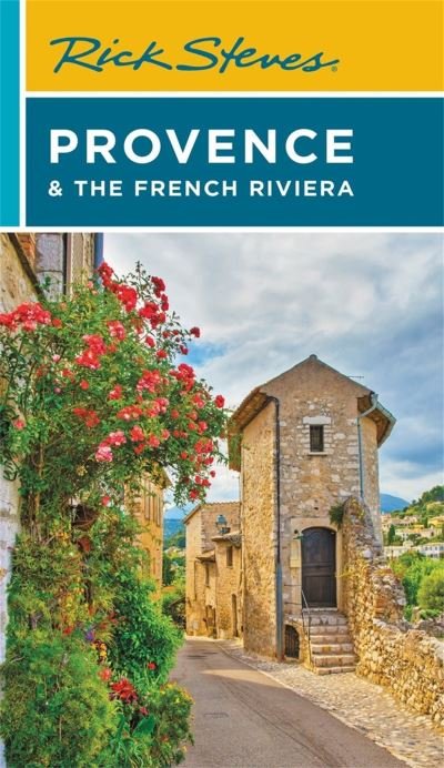 Cover for Rick Steves · Rick Steves Provence &amp; the French Riviera (Paperback Book) [Fifteenth edition] (2022)