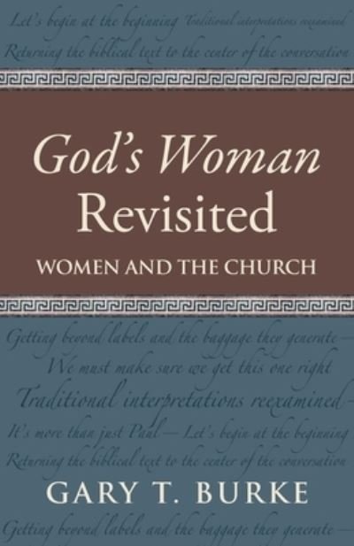 Cover for Gary T Burke · God's Woman Revisited (Paperback Book) (2019)