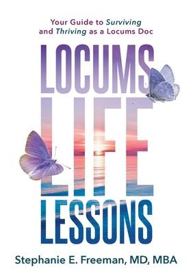 Cover for Dr Stephanie Freeman · Locums Life Lessons (Pocketbok) (2020)