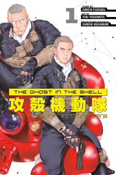Cover for Junichi Fujisaku · The Ghost in the Shell: The Human Algorithm 1 - The Ghost in the Shell: The Human Algorithm (Paperback Book) (2020)