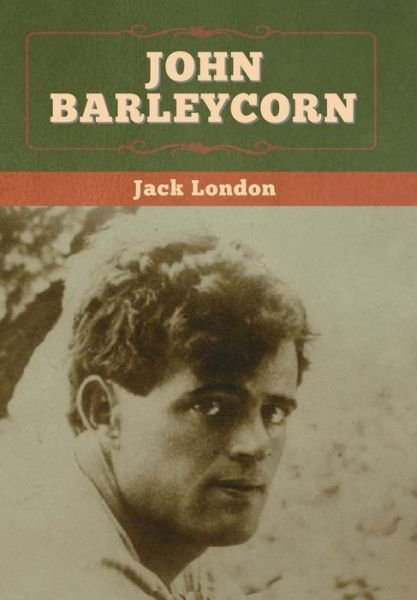 Cover for Jack London · John Barleycorn (Buch) (2020)