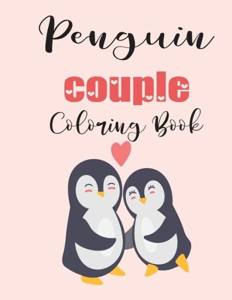 Cover for Jhon Coloring Book · Penguin Couple Coloring Book (Paperback Book) (2020)