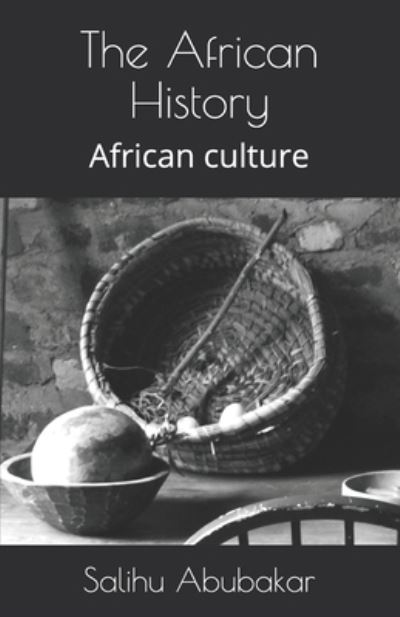 Cover for Salihu Abubakar · The African History (Paperback Book) (2020)