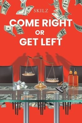 Cover for Skilz · Come Right or Get Left (Paperback Bog) (2022)