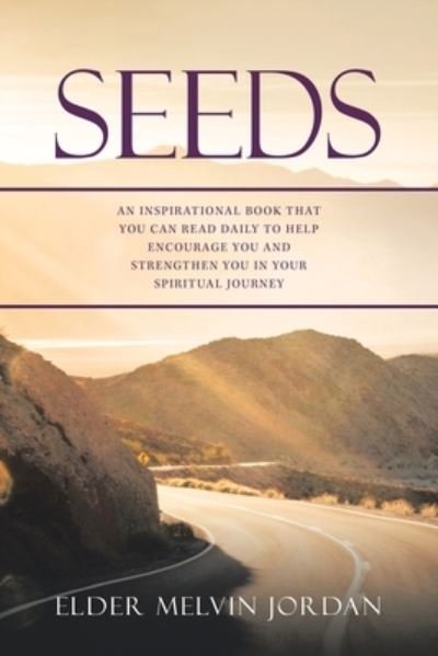 Cover for Elder Melvin Jordan · Seeds (Paperback Book) (2020)