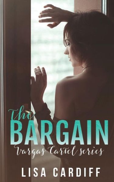 Cover for Lisa Cardiff · The Bargain (Paperback Book) (2015)