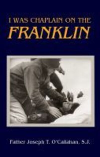 Cover for Joseph O'Callahan · I Was Chaplain on the Franklin (Paperback Book) (2019)