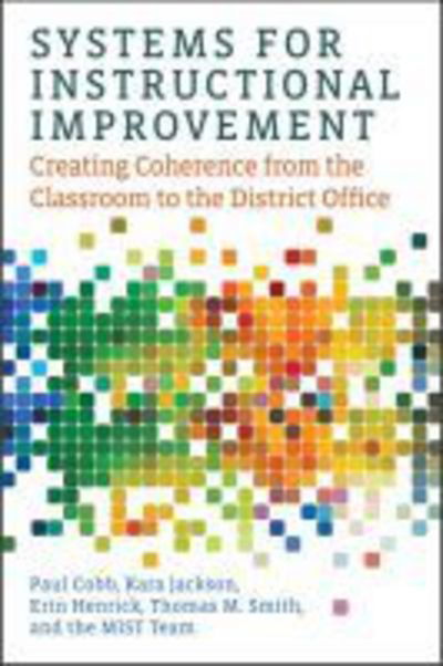 Cover for Paul Cobb · Systems for Instructional Improvement: Creating Coherence from the Classroom to the District Office (Paperback Book) (2018)