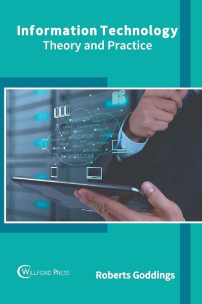 Cover for Information Technology Theory and Practice (Hardcover Book) (2018)