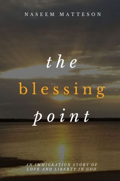 Cover for Naseem Matteson · The Blessing Point (Paperback Book) (2019)