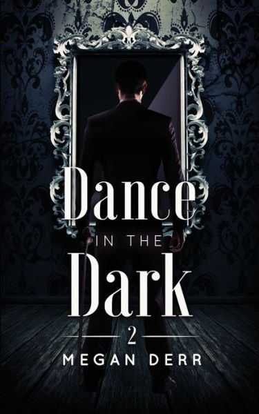 Cover for Megan Derr · Dance in the Dark (Paperback Book) (2019)